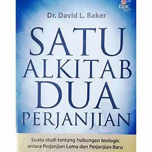 Satu Alkitab Dua Perjanjian