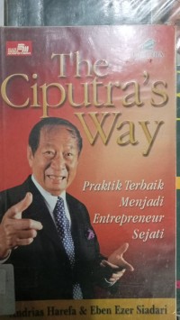 The Ciputra's Way