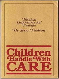 Children Handle With Care