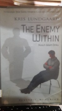 The Enemy Within (Musuh dalam diriku)
