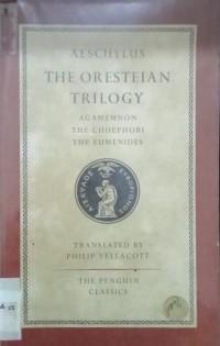 THE ORESTEIAN TRILOGY